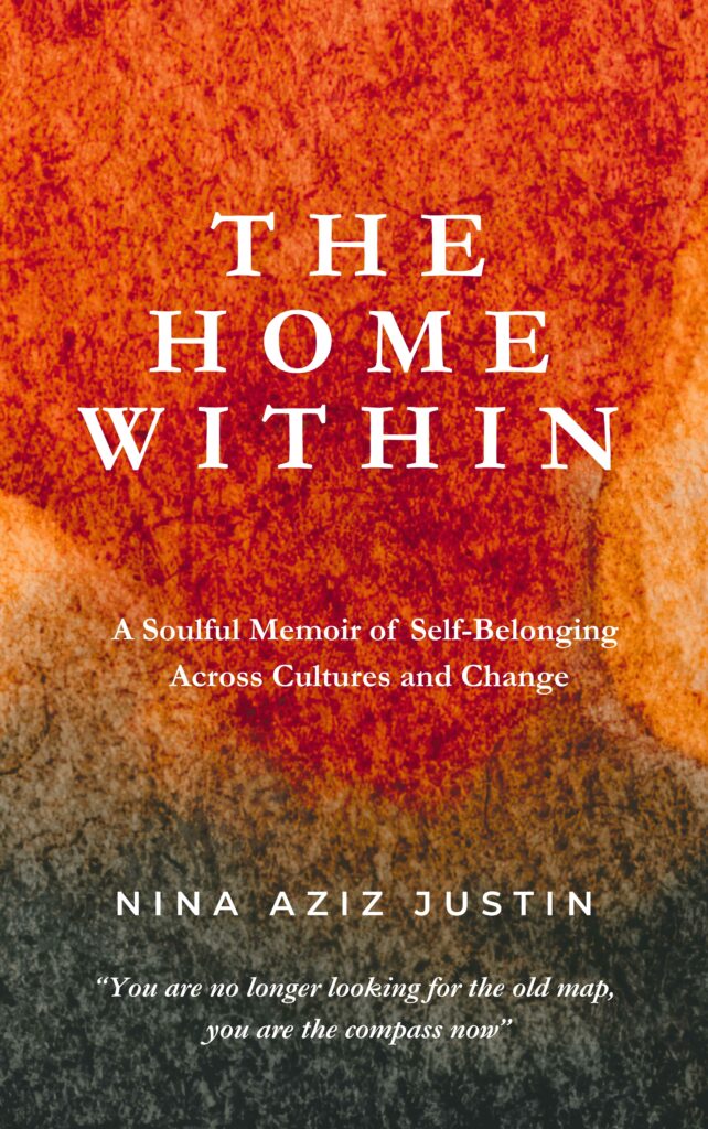 The Home Within by Nina Aziz Justin